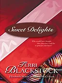 Sweet Delights (Thorndike Press Large Print Christian Romance Series)
