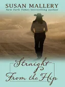 Straight from the Hip (Wheeler Large Print Book Series)
