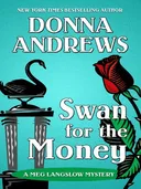 Swan for the Money