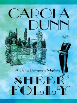 Sheer Folly: A Daisy Dalrymple Mystery (Thorndike Press Large Print Mystery Series)