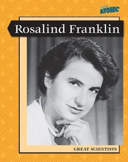 עטיפת הספר Rosalind Franklin (Great Scientists) מאת Lara Anderson