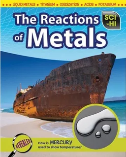 The Reactions of Metals (Sci-Hi: Physical Science)