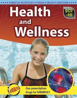 Health and Wellness (Sci-Hi: Life Science)