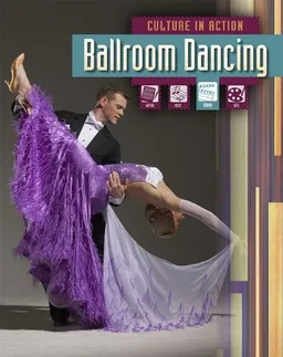 Ballroom Dancing (Culture in Action)