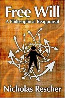 Free Will: A Philosophical Reappraisal