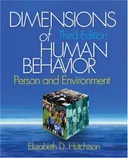 Dimensions of Human Behavior: Person and Environment (Series in Social Work)