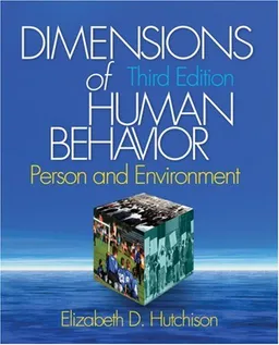 Dimensions of Human Behavior: Person and Environment (Series in Social Work)