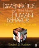 Dimensions of Human Behavior: The Changing Life Course (Series in Social Work)