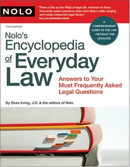 עטיפת הספר Nolo's Encyclopedia of Everyday Law: Answers to Your Most Frequently Asked Legal Questions מאת Shae Irving J.D.
