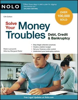 Solve Your Money Troubles: Debt, Credit & Bankruptcy