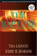 The Rapture: In the Twinkling of an Eye--Countdown to the Earth's Last Days (Before They Were Left Behind, Book 3)