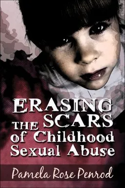 Erasing the Scars of Childhood Sexual Abuse