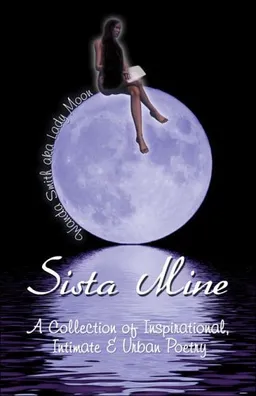 עטיפת הספר Sista Mine: A Collection of Inspirational, Intimate & Urban Poetry מאת Wanda Smith