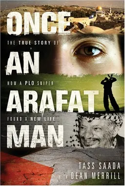 עטיפת הספר Once an Arafat Man מאת Tass Saada