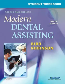 Student Workbook for Torres and Ehrlich Modern Dental Assisting