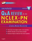 Saunders Q & A Review for the NCLEX-PN Examination (Saunders Q&A Review for NCLEX-RN)