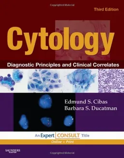 Cytology: Diagnostic Principles and Clinical Correlates, Expert Consult - Online and Print