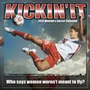 Kickin' It: Women's Soccer 2010 Wall Calendar (Calendar)