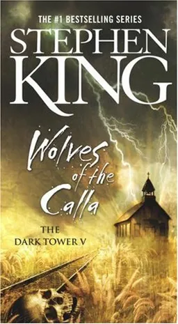 Wolves of the Calla (The Dark Tower, Book 5)