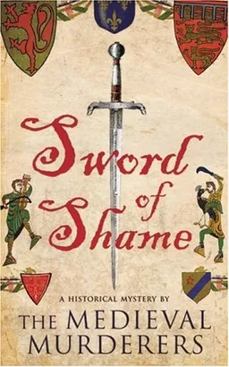Sword of Shame (Medieval Murderers Group 2)