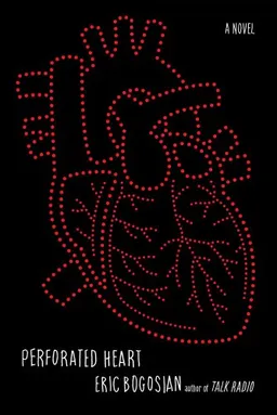 Perforated Heart: A Novel