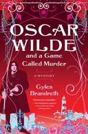 Oscar Wilde and a Game Called Murder: A Mystery (Oscar Wilde Mysteries)