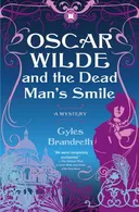 Oscar Wilde and the Dead Man's Smile: A Mystery (Oscar Wilde Mysteries)