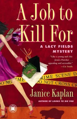 A Job to Kill For: A Lacy Fields Mystery (Lacy Fields Mysteries)