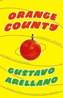 Orange County: A Personal History