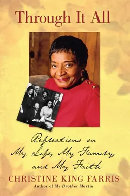 Through It All: Reflections on My Life, My Family, and My Faith