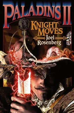 Paladins II: Knight Moves (The Paladins) (v. 2)