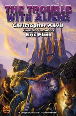 The Trouble with Aliens (Complete Christopher Anvil)