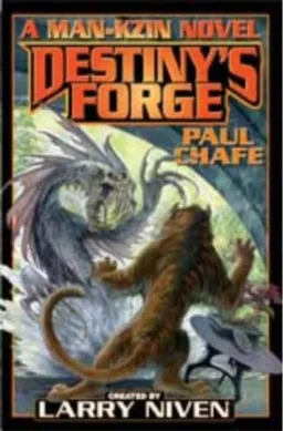 Destiny's Forge: A Man-Kzin Wars Novel