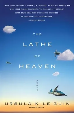 עטיפת הספר The Lathe Of Heaven: A Novel מאת Ursula K. Le Guin