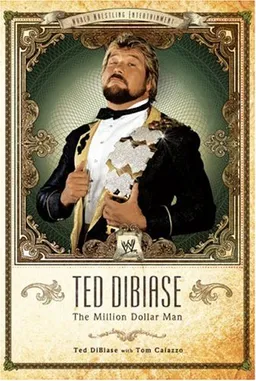 עטיפת הספר Ted DiBiase: The Million Dollar Man מאת Ted DiBiase
