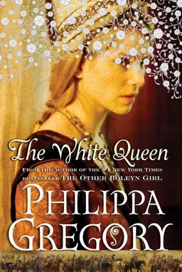 The White Queen: A Novel (Cousins' War)