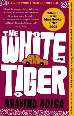 The White Tiger: A Novel (Man Booker Prize)