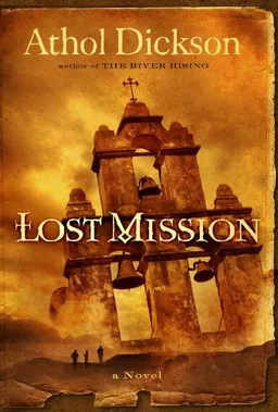 Lost Mission: A Novel