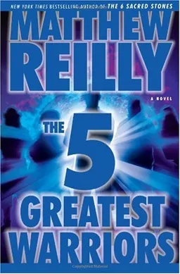 The Five Greatest Warriors: A Novel