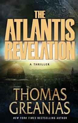 The Atlantis Revelation: A Thriller