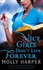 Nice Girls Don't Live Forever (Jane Jameson, Book 3)
