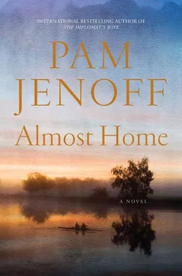 Almost Home: A Novel