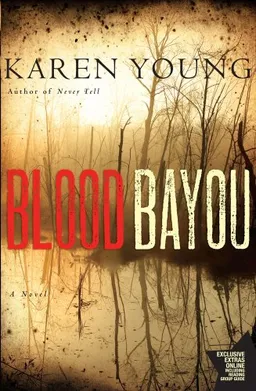 Blood Bayou: A Novel