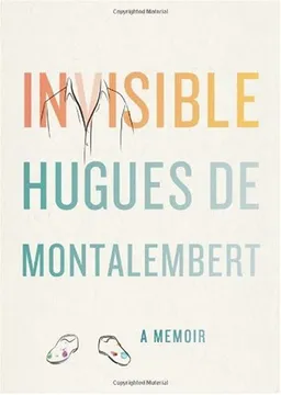 Invisible: A Memoir