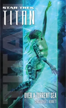 Star Trek: Titan: Over a Torrent Sea