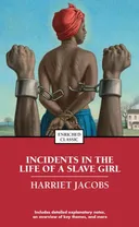 Incidents in the Life of a Slave Girl (Enriched Classics)