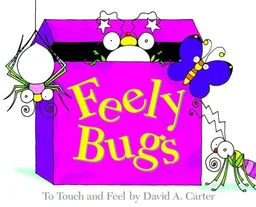 Feely Bugs (Mini Edition): To Touch and Feel