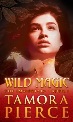 עטיפת הספר Wild Magic (The Immortals) מאת Tamora Pierce