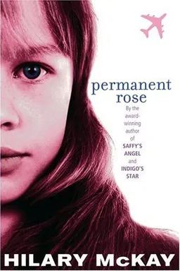 Permanent Rose (Bccb Blue Ribbon Fiction Books (Awards))