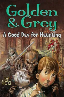 Golden & Grey: A Good Day for Haunting (Golden and Grey)